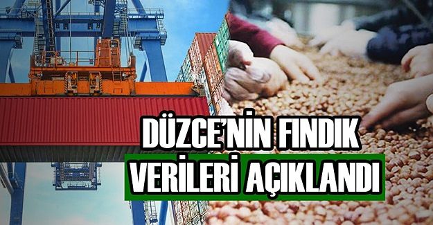 5 AYDA 5 BİN 611 TON FINDIK İHRACATI GERÇEKLEŞTİ