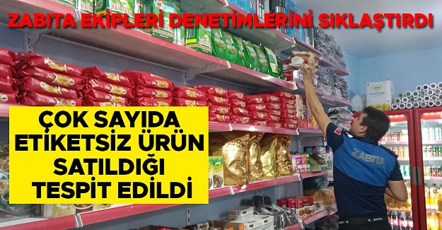 DENETİMLER ARTARAK DEVAM EDECEK