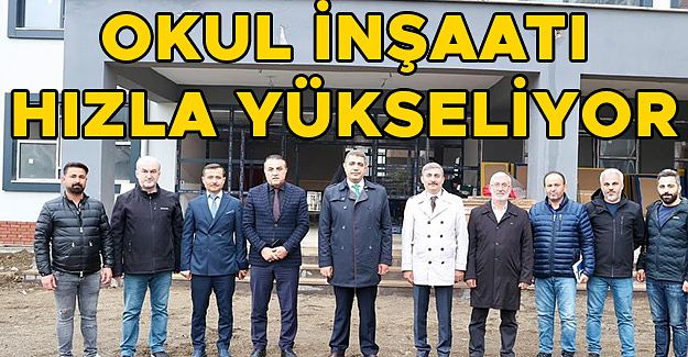 VALİ ASLAN OKUL İNŞAATINDA İNCELEMELERDE BULUNDU