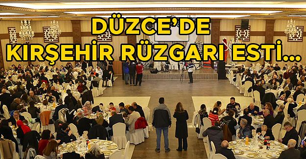 KIRŞEHİRLİLER DÜZENLENEN GECEDE BULUŞTU